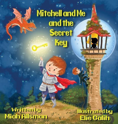 Mitchell and Me and the Secret Key(English, Hardcover, Allsman Miah)