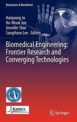 Biomedical Engineering: Frontier Research and Converging Technologies(English, Hardcover, unknown)