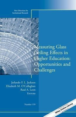 Measuring Glass Ceiling Effects in Higher Education: Opportunities and Challenges(English, Paperback, unknown)