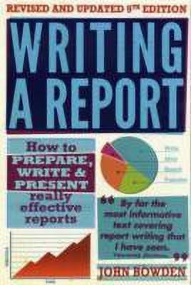 Writing A Report, 9th Edition(English, Paperback, Bowden John)