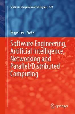 Software Engineering, Artificial Intelligence, Networking and Parallel/Distributed Computing(English, Paperback, unknown)