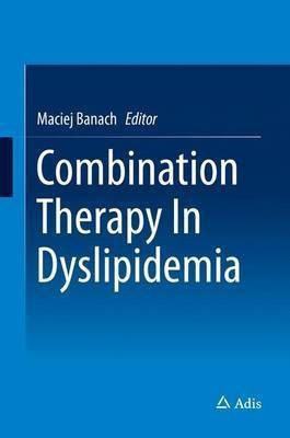 Combination Therapy In Dyslipidemia(English, Hardcover, unknown)
