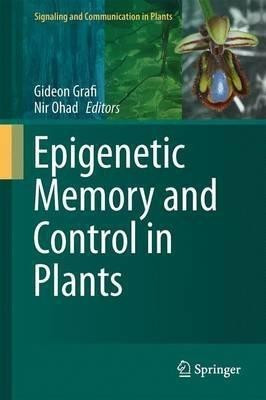 Epigenetic Memory and Control in Plants(English, Hardcover, unknown)