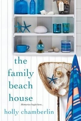 The Family Beach House(English, Paperback, Chamberlin Holly)