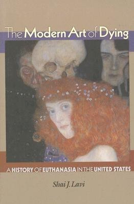The Modern Art of Dying(English, Paperback, Lavi Shai J.)