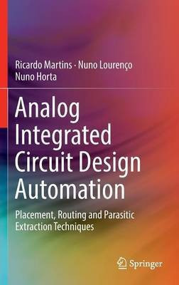 Analog Integrated Circuit Design Automation(English, Hardcover, Martins Ricardo)