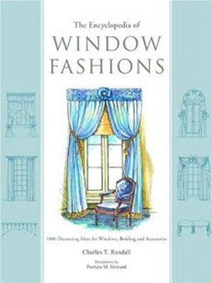 Ency. of Window Fashions: 1000 Decorating Ideas for Windows, Bedding and Accessories(English, Paperback, Randall Charles T.)