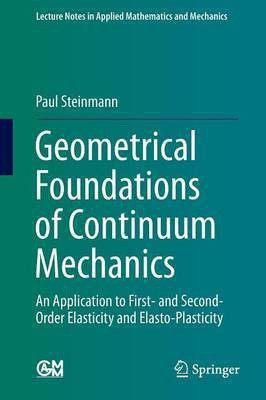 Geometrical Foundations of Continuum Mechanics(English, Paperback, Steinmann Paul)