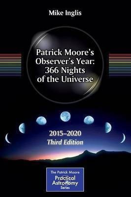 Patrick Moore's Observer's Year: 366 Nights of the Universe(English, Paperback, unknown)