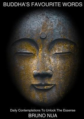 Buddha's Favourite Words(English, Paperback, Nua Bruno)