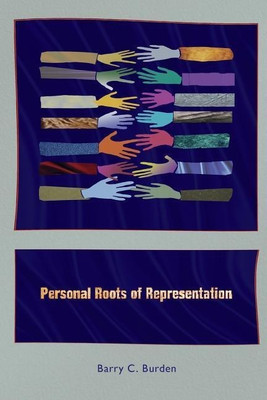 Personal Roots of Representation(English, Paperback, Burden Barry C.)