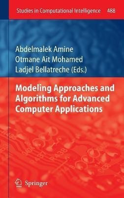 Modeling Approaches and Algorithms for Advanced Computer Applications(English, Hardcover, unknown)