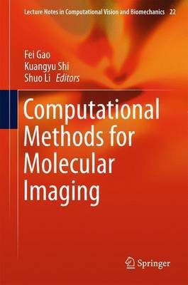Computational Methods for Molecular Imaging(English, Hardcover, unknown)