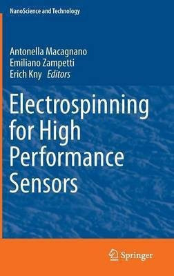 Electrospinning for High Performance Sensors(English, Hardcover, unknown)