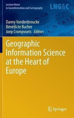 Geographic Information Science at the Heart of Europe(English, Hardcover, unknown)
