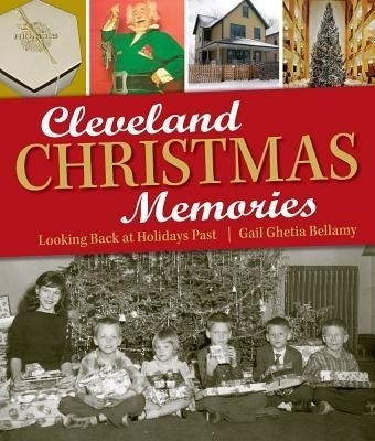 Cleveland Christmas Memories(English, Paperback, Bellamy Gail Ghetia)