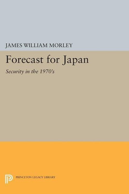 Forecast for Japan(English, Paperback, Morley James William)
