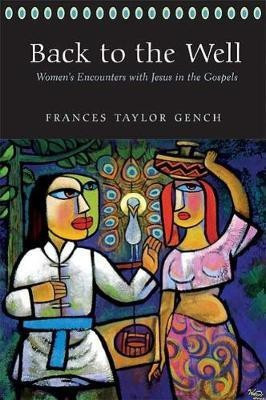 Back to the Well(English, Paperback, Gench Frances Taylor)