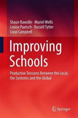 Improving Schools(English, Hardcover, Rawolle Shaun)