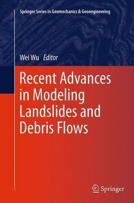 Recent Advances in Modeling Landslides and Debris Flows(English, Paperback, unknown)