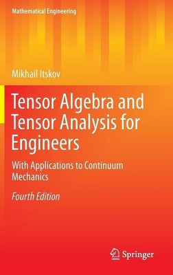 Tensor Algebra and Tensor Analysis for Engineers(English, Hardcover, Itskov Mikhail)