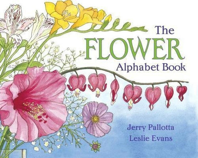 The Flower Alphabet Book(English, Paperback, Pallotta Jerry)