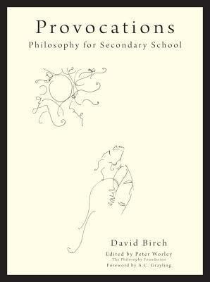 The Philosophy Foundation Provocations(English, Hardcover, Birch David)