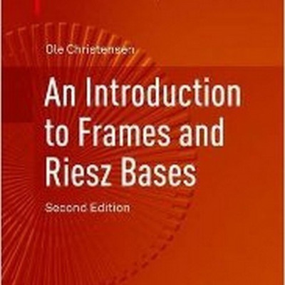 An Introduction to Frames and Riesz Bases(English, Hardcover, Christensen Ole)