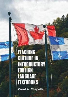 Teaching Culture in Introductory Foreign Language Textbooks(English, Paperback, Chapelle Carol A.)