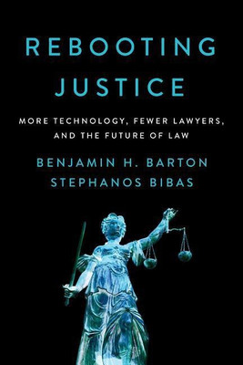 Rebooting Justice(English, Hardcover, Barton Benjamin H.)