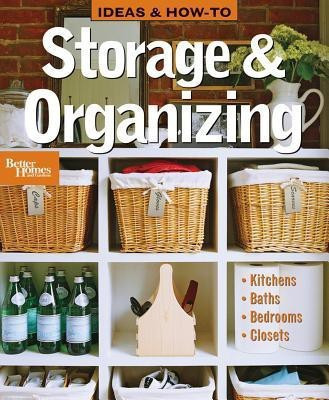 Ideas and How-to Storage and Organising: Better Homes and Garden(English, Paperback, Better Homes, Gardens)