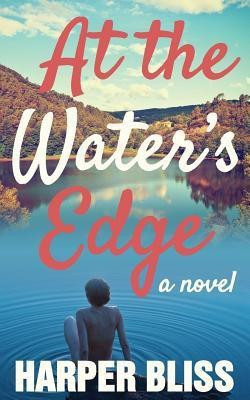 At the Water's Edge(English, Paperback, Bliss Harper)