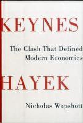 Keynes Hayek(English, Hardcover, Wapshott Nicholas)