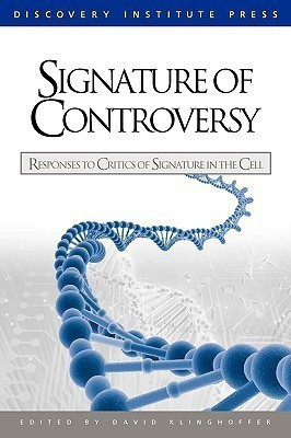 Signature of Controversy  - Responses to Critics of Signature in the Cell(English, Paperback, unknown)