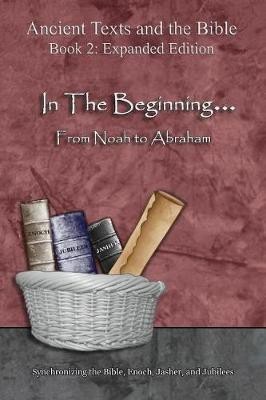 In The Beginning... From Noah to Abraham - Expanded Edition(English, Paperback, Lilburn Ahava)