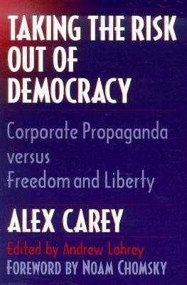 Taking the Risk Out of Democracy(English, Paperback, Carey Alex)