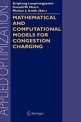 Mathematical and Computational Models for Congestion Charging(English, Hardcover, unknown)