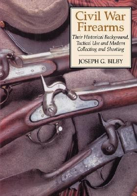 Civil War Firearms(English, Paperback, Bilby Joseph)