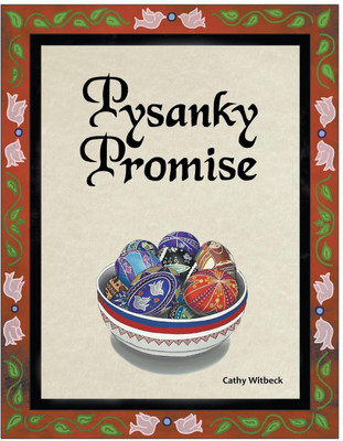 Pysanky Promise(English, Paperback, Witbeck Cathy)