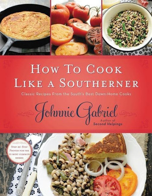How to Cook Like a Southerner(English, Hardcover, Gabriel Johnnie)