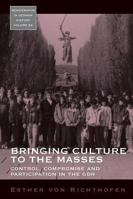 Bringing Culture to the Masses(English, Hardcover, Richthofen Esther von)