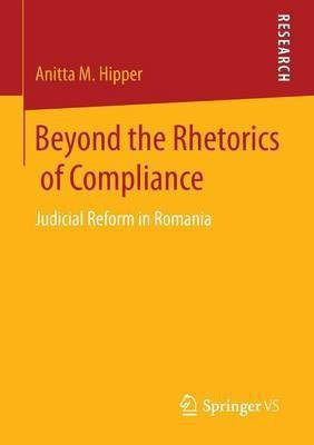 Beyond the Rhetorics of Compliance(English, Paperback, Hipper Anitta M.)