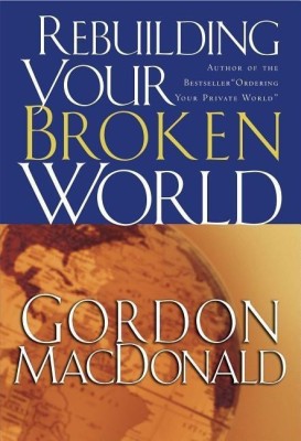 Rebuilding Your Broken World(English, Paperback, MacDonald Gordon)