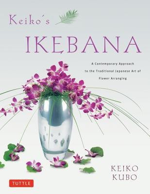 Keiko's Ikebana(English, Paperback, Kubo Keiko)