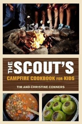 Scout's Campfire Cookbook for Kids(English, Paperback, Conners Christine)