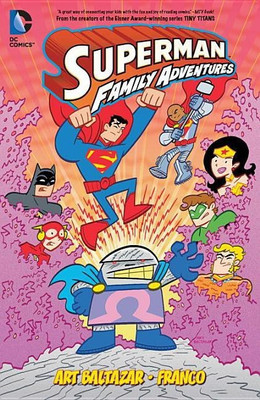 Superman Family Adventures Vol. 2(English, Paperback, Baltazar Art)