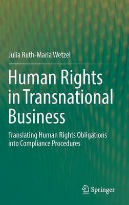 Human Rights in Transnational Business(English, Hardcover, Wetzel Julia Ruth-Maria)