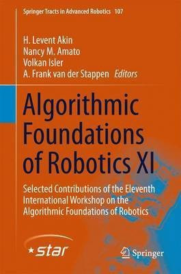 Algorithmic Foundations of Robotics XI(English, Hardcover, unknown)