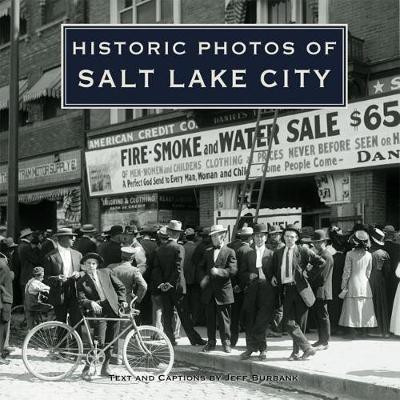Historic Photos of Salt Lake City(English, Hardcover, unknown)