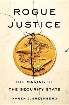 Rogue Justice(English, Hardcover, Greenberg Karen)